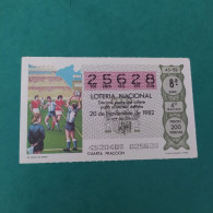 DÉCIMO DE LOTERÍA 1982 EL SAQUE DE BANDA LOTERIE 1982  Spain World Cup Lottery 1982 - Andere & Zonder Classificatie