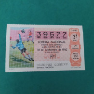 DÉCIMO DE LOTERÍA 1982 EL PENALTY LOTERIE 1982  Spain World Cup Lottery 1982 - Autres & Non Classés