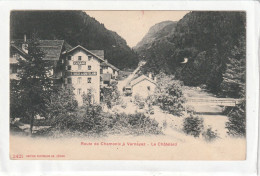 CPA :  14 X 9  -  Route De Chamonix à Vernayaz - Le Châtelard - Other & Unclassified