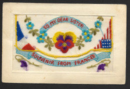 CARTE BRODEE  Militaire  Souvenir From France " To My Dear Sister " Avec Petite Carte Illustrée - Embroidered