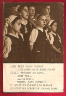 Image Pieuse Aumonerie Des Prisonniers De Guerre Prière - Leurs Pères Sont Captifs ... Enfants Soeurs De Jeanne D' Arc - Devotieprenten