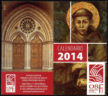 RELIGION - ITALIA 2014 - CALENDARIO TASCABILE - OPERA DI SAN FRANCESCO PER I POVERI - I - Kleinformat : 2001-...