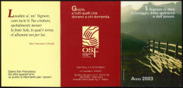 ITALIA 2003 - CALENDARIO TASCABILE - OSF - OPERA SAN FRANCESCO - I - Petit Format : 2001-...