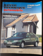 REVUE TECHNIQUE AUTOMOBILE CITROEN XSARA DIESEL TURBO - Auto/Motor