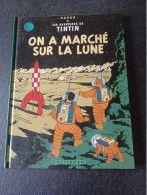 Les Aventures De Tintin On A Marché Sur La Lune Casterman - Hergé