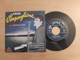 Fred Buscaglione E I Suoi Asternovas - Vinile 45 Giri - Anno 1959 - Altri - Musica Italiana