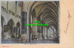 R587806 Haarlem. Interieur Groote Kerk. Wehrts Geim. Zijdenkaart. C. Cnobloch. 1 - Mondo