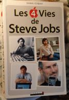 LES 4 VIES DE STEVE JOBS"D.ICHBIAH"MACINTOSH"L'iMac"L'iPhone"L'iPad"L'Apple Store New-york"ordinateur"téléphone.... - Biographie