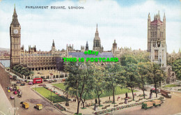 R587850 K. 919. Parliament Square. London. Valesque Postcard. Valentines - Other & Unclassified