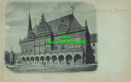 R587864 Gruss Aus Bremen. Rathhaus. Louis Koch. Knackstedt And Nather - Welt