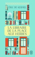 La Libraire De La Place Aux Herbes - D' Eric De Kermel - J' Ai Lu - N° 12137 - 2023 - Andere & Zonder Classificatie