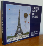 ART - Guide NAÏF De PARIS Par Marie-Christine Hugonot - Kunst