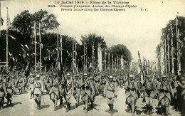 Thème - Militaria - Militaire -  14 Juillet 1919 - Fêtes De La Victoire - Troupes Françaises, Avenue Des Champs-Elysées - Other & Unclassified