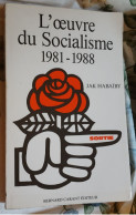 L'OEUVRE DU SOCIALISME 1981-1988"JAK HABAIBY"livre Blanc"prix Conseille La Vérité N'a Pas De Prix"cadeau"emblème De La R - Politik