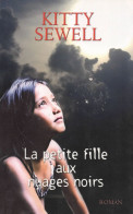 KITTY SEWELL : La Petite Fille Aux Nuages Noirs - Sonstige & Ohne Zuordnung