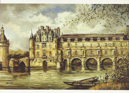 *CPM  - 37 - CHENONCEAU - Le Château - Peinture De BRUNET - Chenonceaux