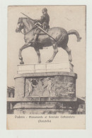 CARTOLINA ILLUSTRATA PADOVA MONUMENTO AL GENERALE GATTAMELATA - VIAGGIATA NEL 1918 VERSO BOLOGNA - ANNULLO 7 SQUADRIGLIA - Padova