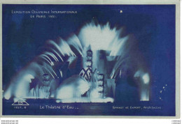 75 PARIS 1931 EXPOSITION COLONIALE INTERNATIONALE N°1257 Le Théâtre D'Eau VOIR DOS - Ausstellungen