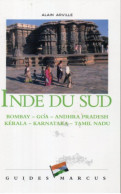 Alain Arville. Inde Du Sud. Bombay Goa Andhra Pradesh Kérala Karnataka Tamil Nadu - Viaggi