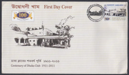 Bangladesh 2011 FDC Dhaka Club, First Day Cover - Bangladesh
