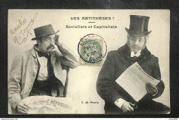 POLITIQUE - SATIRIQUES - LES ANTITHESES ? - Socialiste Et Capitaliste - 1906 - Sátiras