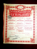 Minera Agrícola La Alpujarra SA ,gold Mines , Uguijar Granada(Spain) 1926. Share Certificate - Mines