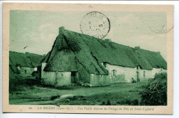 Voyagé 1933 * LA BRIÈRE ( Loire Atlantique ) Une Vieille Maison Du Village Du Pélo En Saint Lyphard ( Chaumière ) Nozais - Andere & Zonder Classificatie