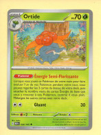 Pokémon N° 045/165 – ORTIDE / Ecarlate Et Violet – 151 (Peu Commune) - Karmesin Und Purpur