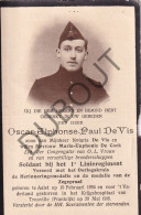 WOI - Soldaat 1ste Linie Oscar De Vis °Aalst 1894 †Krijgshospitaal Trouville 1918  (F578) - Obituary Notices