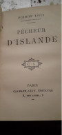 Pecheur D'islande PIERRE LOTI Calmann Levy 1913 - Otros & Sin Clasificación