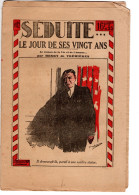 SEDUITE LE JOUR DE SES VINGT ANS . N° 82  Le Roman De La Vie Et De L'amour. Par HENRY De TREMIERES - Romantique