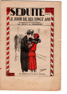 SEDUITE LE JOUR DE SES VINGT ANS . N° 92  Le Roman De La Vie Et De L'amour. Par HENRY De TREMIERES - Romantique