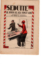 SEDUITE LE JOUR DE SES VINGT ANS . N° 89  Le Roman De La Vie Et De L'amour. Par HENRY De TREMIERES - Romantici