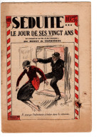 SEDUITE LE JOUR DE SES VINGT ANS . N° 69  Le Roman De La Vie Et De L'amour. Par HENRY De TREMIERES - Romantici