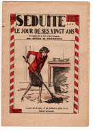 SEDUITE LE JOUR DE SES VINGT ANS . N° 53  Le Roman De La Vie Et De L'amour. Par HENRY De TREMIERES - Románticas