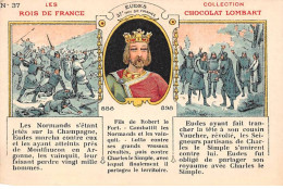 CHROMOS.AM23834.7x10 Cm Env.Chocolat Lombart.Les Rois De France.Eudes.37 Ième Roi - Lombart