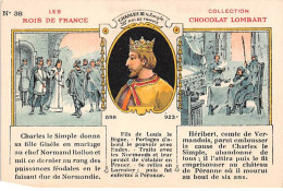 CHROMOS.AM23820.7x10 Cm Env.Chocolat Lombart.Les Rois De France.Charles III Le Simple.38 Ième Roi - Lombart