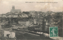 BELLAC : VUE GENERALE ET PONT DE LA PIERRE - Bellac