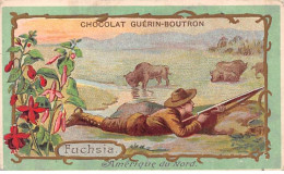 Chromos -COR12265 - Chocolat Guérin-Boutron - Amérique Du Nord - Fuchsia - Homme - Fleurs - Chasseur - 6x10cm Env. - Guerin Boutron