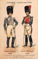 Chromos -COR10323 -Chocolat Guérin-Boutron- Uniformes- Armée- Garde Royale- Impériale - En L'état - 7x10 Cm Environ - Guérin-Boutron