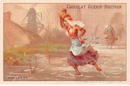 Chromos -COR12258 - Chocolat Guérin-Boutron - Hollande - Moulin - Femmes - 7x10cm Env. - Guérin-Boutron