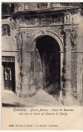 CREMONA - PORTA ANTICA - CASA S. SECONDA Che Ora Si Trova Al LOUVRE DI PARIGI - 1909 - Vedi Retro - Formato Piccolo - Cremona