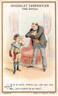 Chromos - COR10119 - Chocolat Carpentier - Thé Royal - Homme Voulant Punir Un Enfant -  6x10 Cm Environ - Altri & Non Classificati