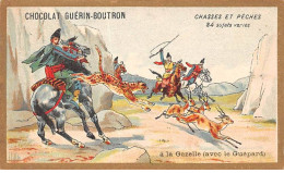 Chromos -COR10590 - Chocolat Guérin-Boutron- Chasses Et Pêches-Gazelle- Guépard- Chevaux -Chasseurs  - 6x10 Cm Env. - Guerin Boutron