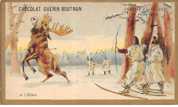 Chromos -COR10593 - Chocolat Guérin-Boutron- Chasses Et Pêches-Elan -Chasseurs  - 6x10 Cm Env. - Guerin Boutron