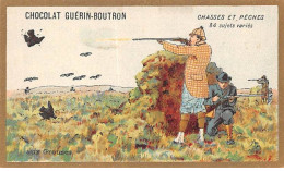 Chromos -COR10573 - Chocolat Guérin-Boutron- Chasses Et Pêches-Grouses - Chasseurs  - 6x10 Cm Env. - Guerin Boutron