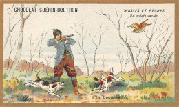 Chromos -COR10560 - Chocolat Guérin-Boutron- Chasses Et Pêches-Bécasse- Chasseur - 6x10 Cm Env. - Guerin Boutron