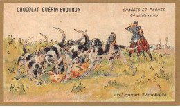 Chromos -COR10546 - Chocolat Guérin-Boutron- Chasses Et Pêches- Louvart- Limousin- Chiens - 6x10 Cm Env. - Guerin Boutron