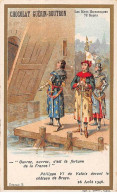 Chromos -COR10511 -Chocolat Guérin-Boutron-Mots Historiques -Philippe VI De Valois- Château De Broye- 6x10 Cm Env. - Guérin-Boutron