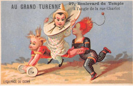 Chromos - COR13789 - Au Grand Turenne - Hommes - Femme - Equipage Du Clown - 10x6 Cm Environ - En L'état - Andere & Zonder Classificatie